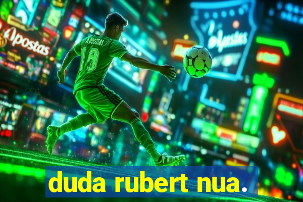 duda rubert nua.